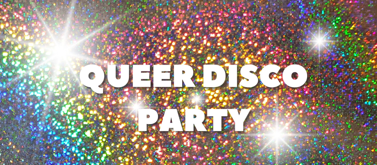 colourful glittery background with sparkle flares announces the QUEER DISCO PARTY